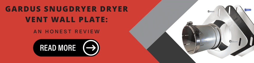 Gardus SnugDryer Dryer Vent Wall Plate: An Honest Review CTA